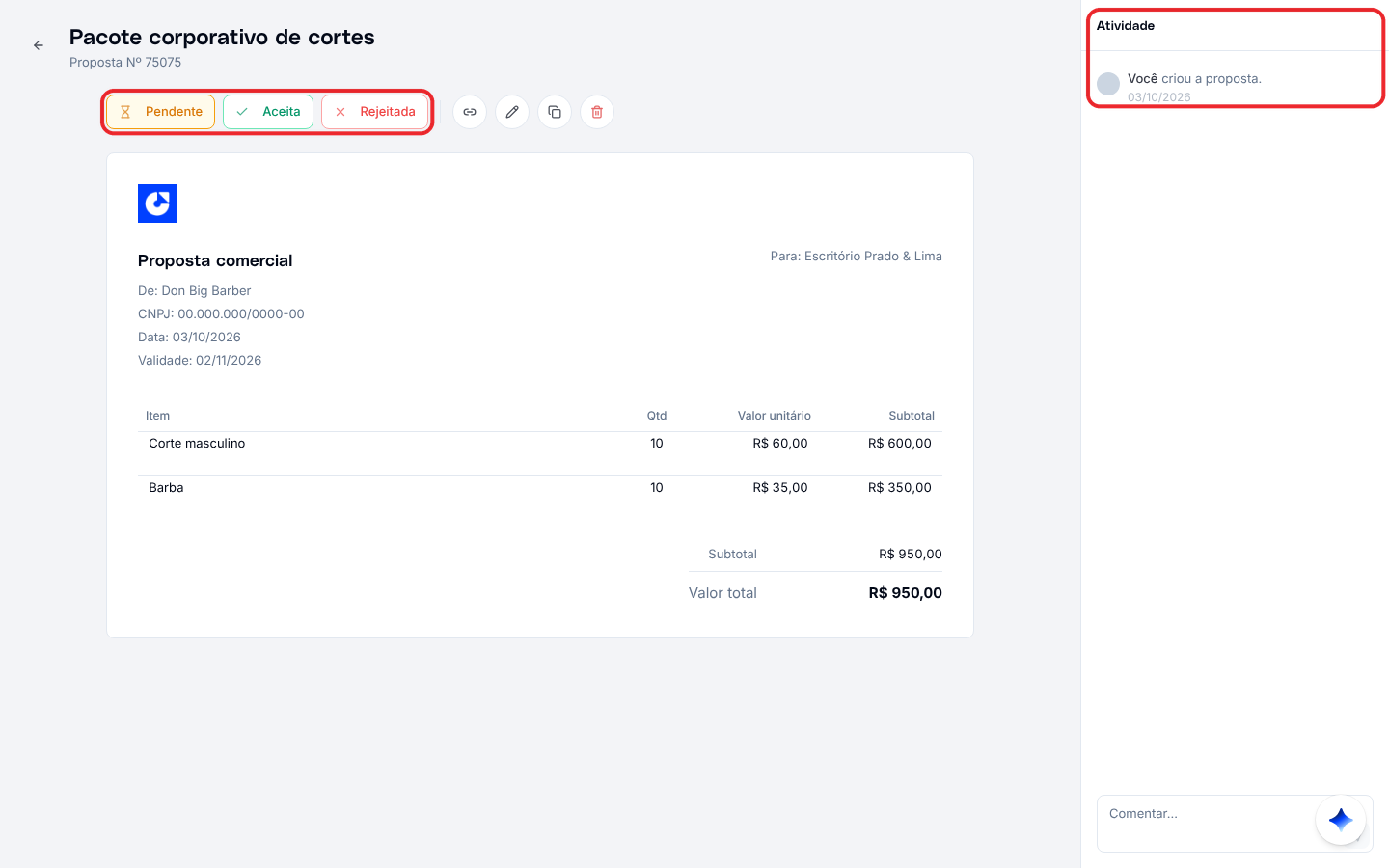 Proposta salva, com os botões Pendente, Aceita e Rejeitada, os itens e o quadro Atividade