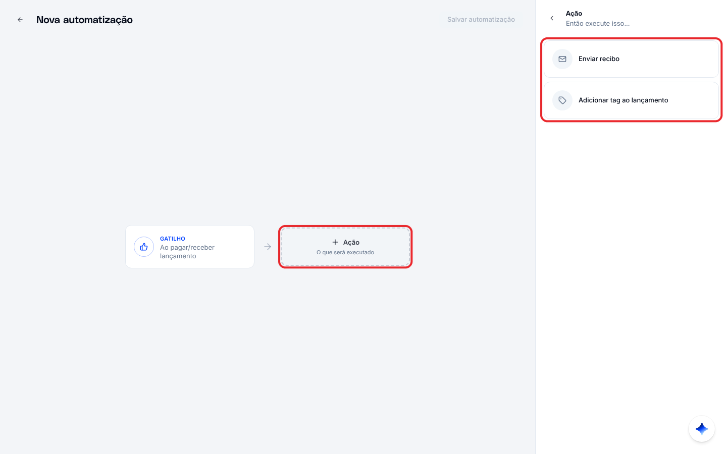 Lista de ações para o gatilho Ao pagar ou receber lançamento: Enviar recibo e Adicionar tag ao lançamento
