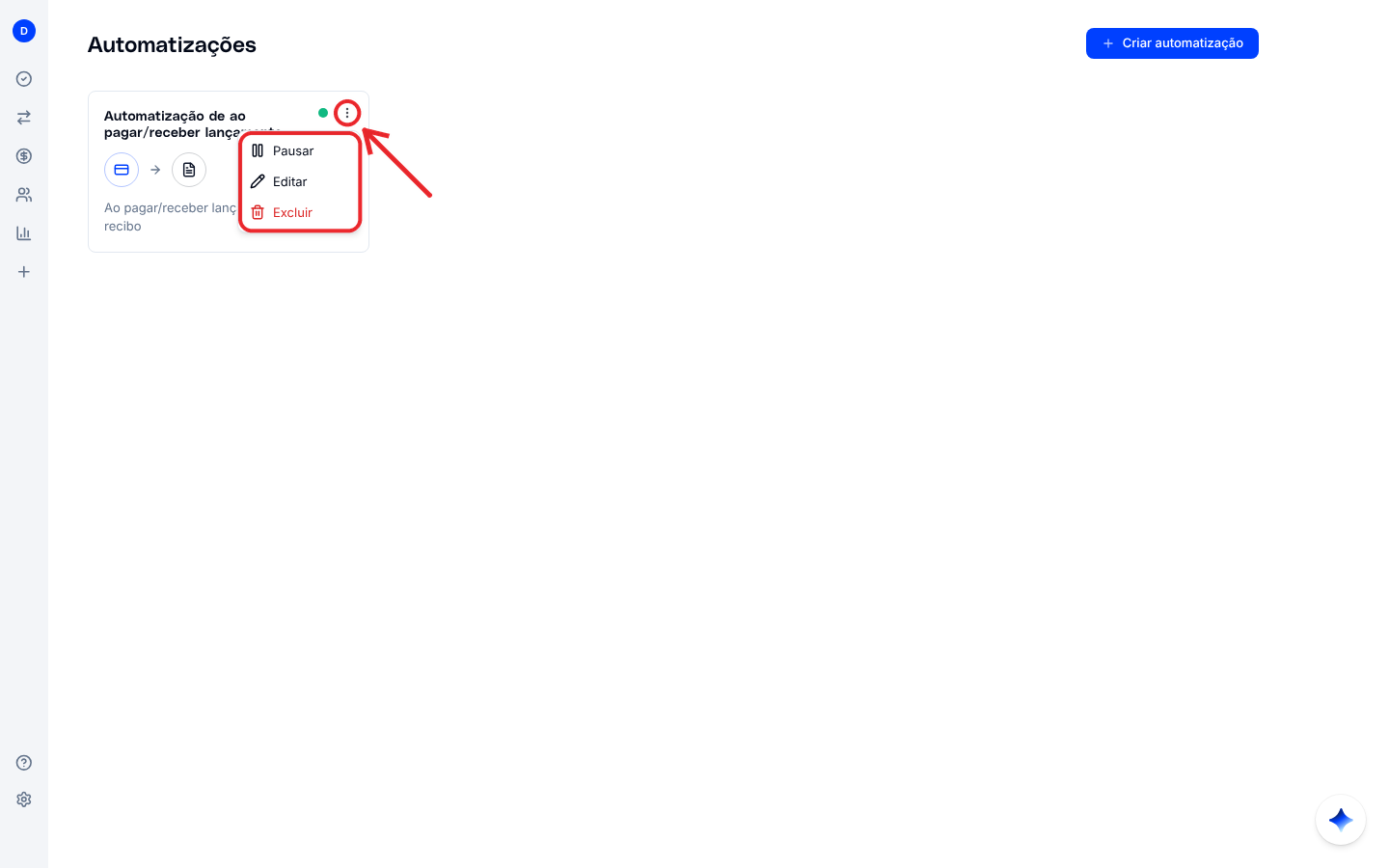 Menu de uma automatização com as opções Pausar, Editar e Excluir