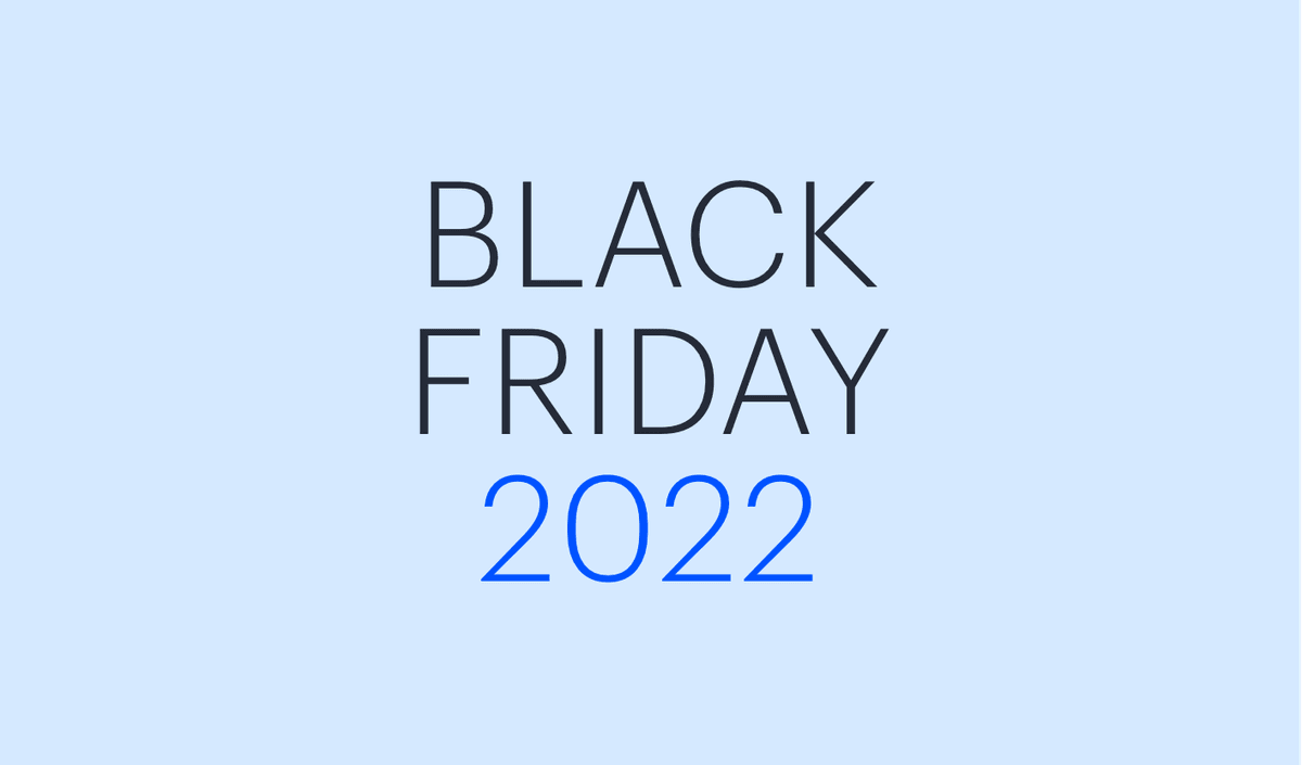 Black friday 2022: 7 dicas para preparar a sua empresa